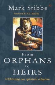 Cover of: From Orphans to Heirs: Celebrating Our Spiritual Adoption