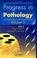 Cover of: Progress in Pathology, Volume 5