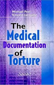 Cover of: The Medical Documentation of Torture by Vincent Iacopino