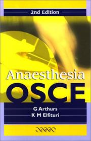 Cover of: The Anaesthesia OSCE: Clinical and Practical Skills for Anaesthetists