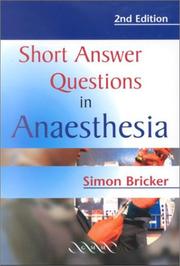 Cover of: Short Answer Questions in Anaesthesia by Simon Bricker, Diane D. Bricker