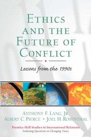 Cover of: Ethics and the Future of Conflict by Anthony F. Lang, Albert C. Pierce, Joel H. Rosenthal