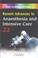 Cover of: Recent Advances in Anaesthesia and Intensive Care (Recent Advances)