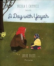 Cover of: A day with Yayah by Nicola I. Campbell