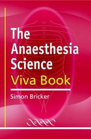 Cover of: The Anaesthesia Science Viva Book by Simon Bricker