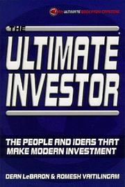 Cover of: The Ultimate Investor: The People and Ideas That Make Modern Investment