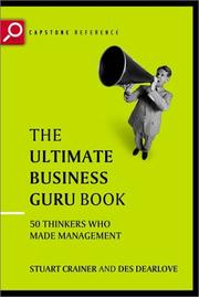Cover of: The Ultimate Business Guru Guide by Stuart Crainer, Des Dearlove