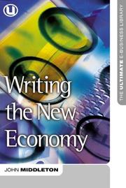 Cover of: Writing the New Economy | John Middleton