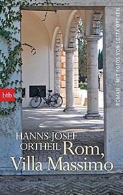 Cover of: Rom, Villa Massimo: Roman - Mit Fotos von Lotta Ortheil