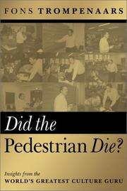 Cover of: Did the Pedestrian Die: Insights from the World's Greatest Culture Guru
