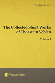 Cover of: Collected Short Works of Thorstein Veblen - Volume I