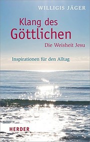 Cover of: Klang des Göttlichen - Die Weisheit Jesu: Inspirationen für den Alltag