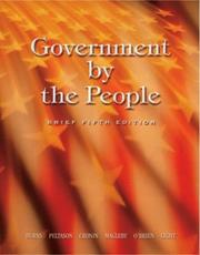 Cover of: Government by the people by James MacGregor Burns, Thomas E. Cronin, David B. Magleby, J. W. Peltason, Tom Cronin, David O'Brien, Paul Charles Light, James Burns, James MacGregor, David M. O'Brien