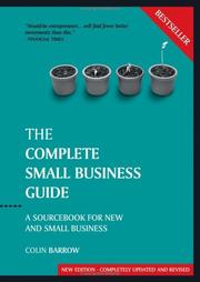 Cover of: The Complete Small Business Guide by Colin Barrow