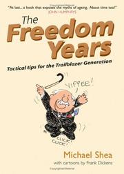 Cover of: The Freedom Years by Michael Shea