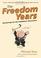 Cover of: The Freedom Years