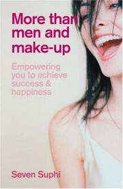Cover of: More Than Men and Make-Up: Empowering you to achieve success and happiness