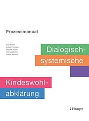 Cover of: Prozessmanual. Dialogisch-systemische Kindeswohlabklärung