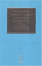 Cover of: Intellectual Property Rights And the Ec Competition Rules