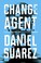 Cover of: Change Agent