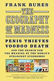 The geography of madness by Frank Bures
