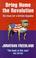 Cover of: Bring home the revolution