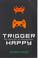 Cover of: Trigger Happy