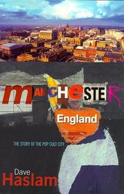 Cover of: Manchester, England: the story of the pop cult city