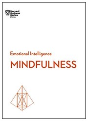 Cover of: Mindfulness by Harvard Business Review, Daniel Goleman, Ellen Langer, Susan David, Christina Congleton