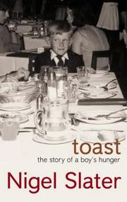 Cover of: Toast by Slater, Nigel.