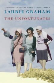 Cover of: The Unfortunates by Laurie Graham