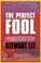 Cover of: The Perfect Fool