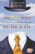 Cover of: The 85 Ways to Tie a Tie