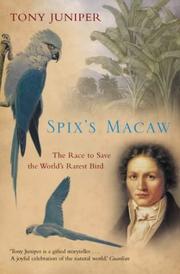 Cover of: Spix's macaw by Tony Juniper, Tony Juniper