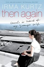 Then Again by Irma Kurtz