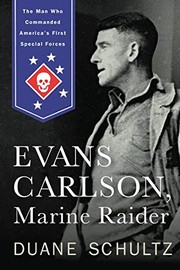 Cover of: Evans Carlson, Marine Raider: The Man Who Commanded America's First Special Forces