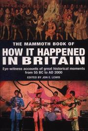 Cover of: The Mammoth Book of How It Happened in Britain