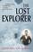 Cover of: The Lost Explorer