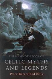 Cover of: The Mammoth Book of Celtic Myths and Legends