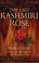 Cover of: The Last Kashmiri Rose