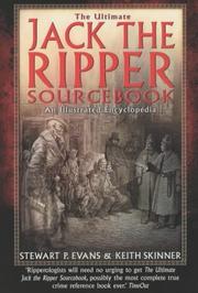 Cover of: The Ultimate Jack the Ripper Sourcebook by Stewart P. Evans, Keith Skinner