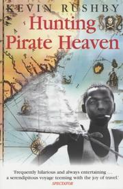 Cover of: Hunting Pirate Heaven by Kevin Rushby