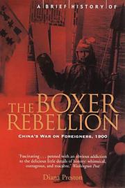Cover of: A Brief History of the Boxer Rebellion: China's War on Foreigners, 1900 (Brief Histories)
