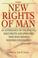 Cover of: The New Rights of Man