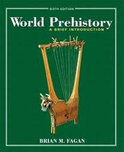 Cover of: World Prehistory by Brian M. Fagan, Brian M. Fagan