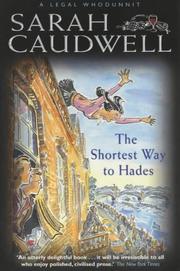 Cover of: The Shortest Way to Hades (A Legal Whodunnit) by Sarah L. Caudwell