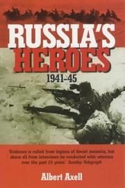 Cover of: Russia's Heroes 1941-1945 by Albert Axell, Albert Axell