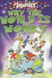 Cover of: Smarties Why the World Is Wonky (Smarties) by Richard Robinson