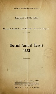 Cover of: Annual report | Egypt. Maб№ЈlaбёҐat al-б№ўiбёҐбёҐah al-К»UmЕ«mД«yah. Research Institute and Endemic Diseases Hospital