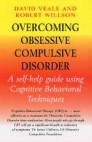 Cover of: Overcoming Obsessive-Compulsive Disorder (Overcoming) by David Veale, Rob Wilson